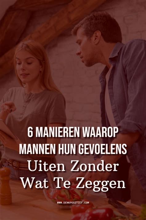 hoe uiten mannen liefde|Eenvoudige manieren waarop mannen hun liefde tonen